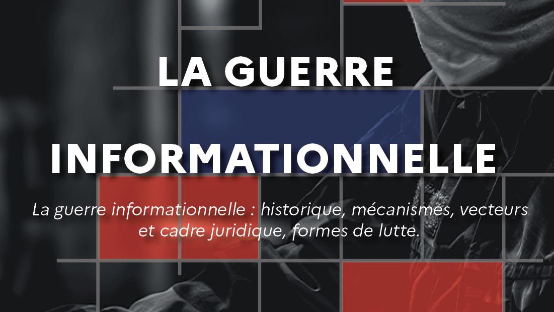 Guerre de l&rsquo;information: la difficulté à séparer le fantasme de la&nbsp;réalité